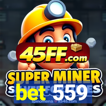 bet 559